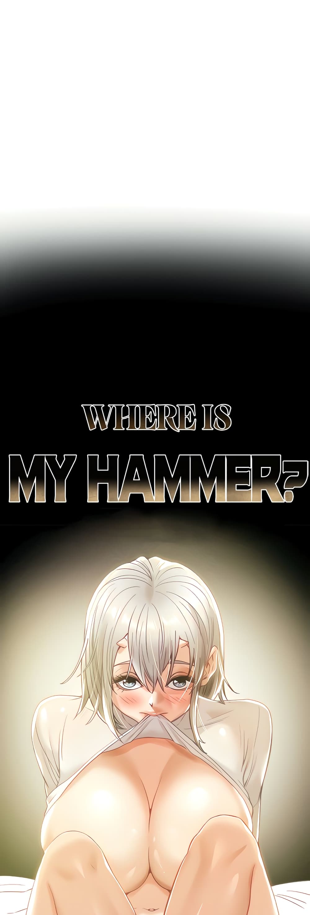 Where Did My Hammer Go ตอนที่ 40 ภาพ 0
