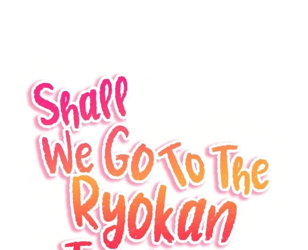 Shall We Go To The Ryokan Together? ตอนที่ 10 ภาพ 0